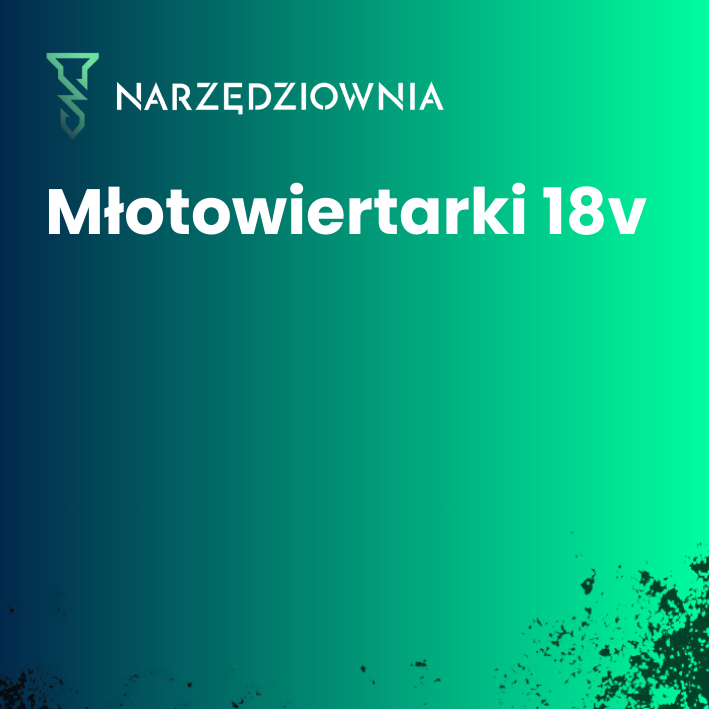 Młotowiertarki 18v